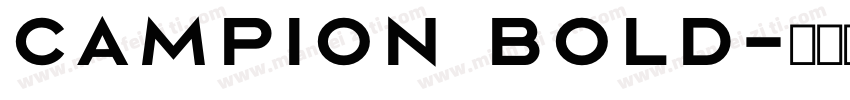 campion bold字体转换